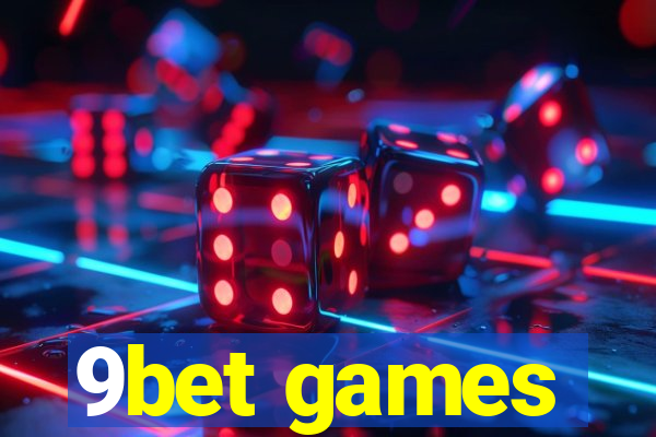 9bet games